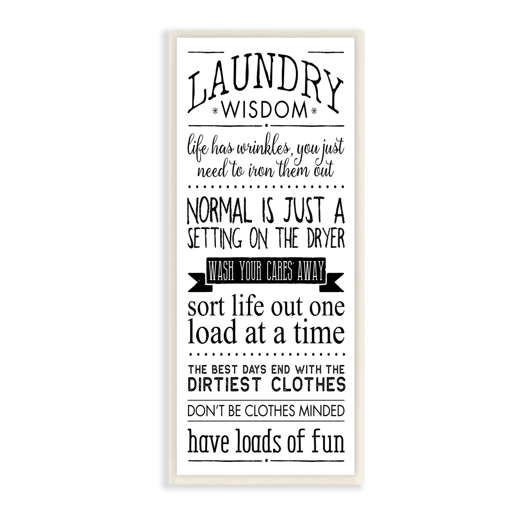 Stupell Industries Laundry Wisdom Sign Daily Life Cleaning Puns Wood Wall Plaque